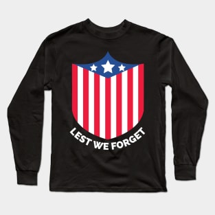 Veterans day, freedom, is not free, lets not forget, lest we forget, millitary, us army, soldier, proud veteran, veteran dad, thank you for your service Long Sleeve T-Shirt